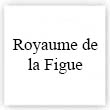 Royaume de la Figue